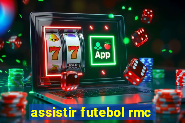 assistir futebol rmc